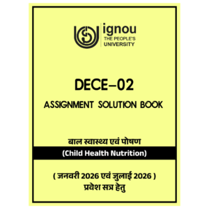 IGNOU DECE-02 | Assignment Solution Book | January & July 2026 Session